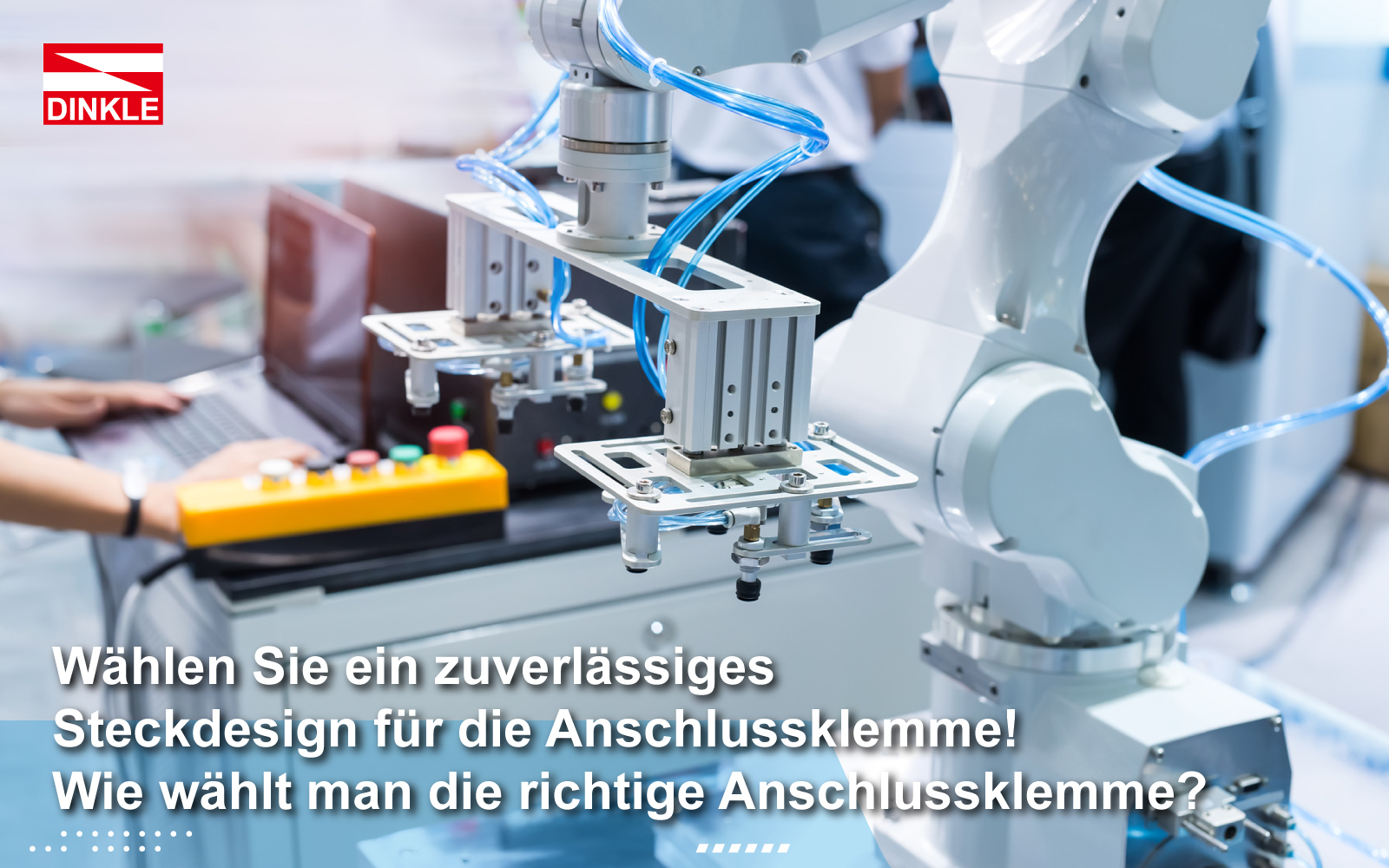 Wählen Sie ein zuverlässiges Steckdesign für die Anschlussklemme!