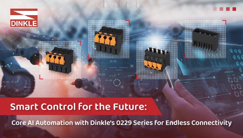 Smart Control for the Future: Core AI Automation with Dinkle's 0229 Series for Endless Connectivity
